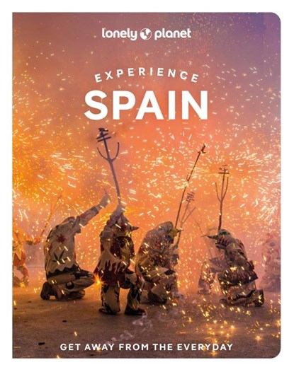 Lonely Planet Experience Spain, LONELY PLANET ; DAVIES,  Sally ; Alvarez, Guillermo ; Ditaranto, Jamie - Paperback - 9781838697662