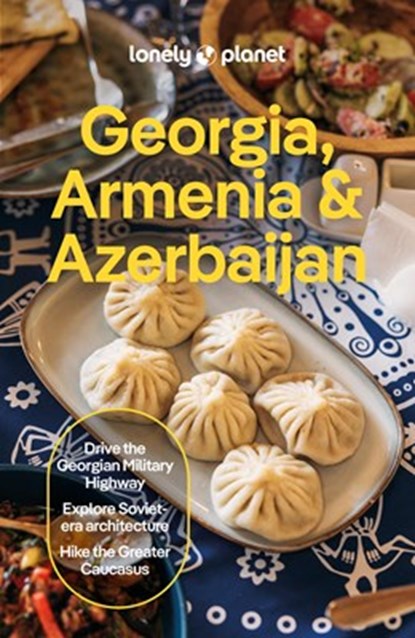 Lonely Planet Georgia, Armenia & Azerbaijan, niet bekend - Paperback - 9781838697846