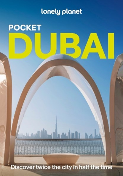 Lonely Planet Pocket Dubai, niet bekend - Paperback - 9781838698843