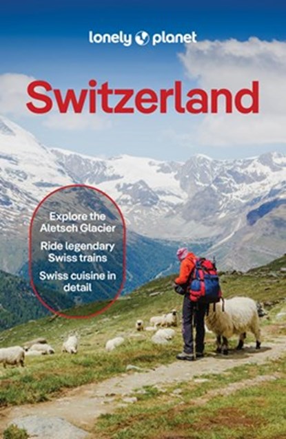 Lonely Planet Switzerland, niet bekend - Paperback - 9781838699604