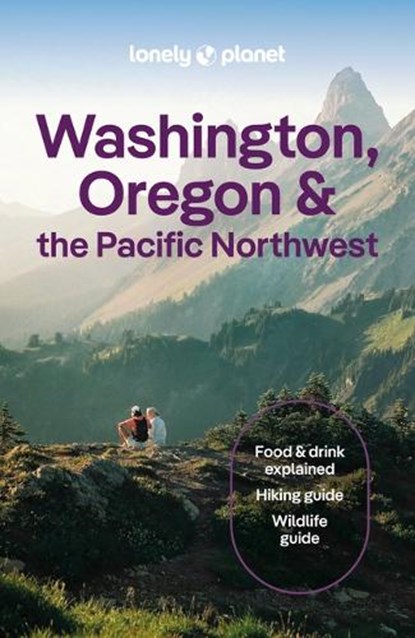 Lonely Planet Washington, Oregon & the Pacific Northwest, Lonely Planet - Paperback - 9781838699796