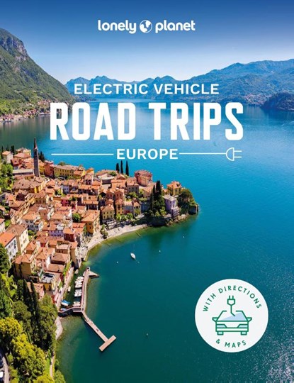 Lonely Planet Electric Vehicle Road Trips - Europe, Lonely Planet - Gebonden Gebonden - 9781838699949