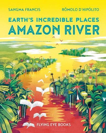 Amazon River, Sangma Francis - Paperback - 9781838741464