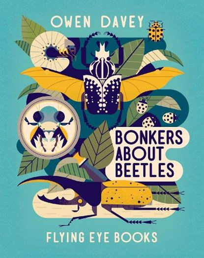 Bonkers About Beetles, Owen Davey - Paperback - 9781838741532