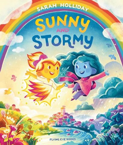 Sunny and Stormy, Sarah Holliday - Paperback - 9781838743505
