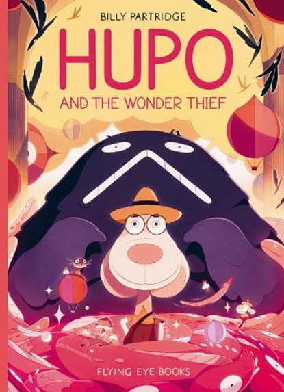 Hupo and the Wonder Thief, Billy Partridge - Paperback - 9781838744106