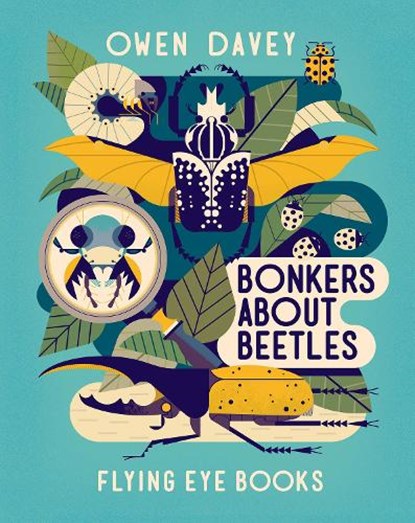 Bonkers about Beetles, Owen Davey - Paperback - 9781838748722