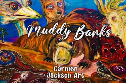 Muddy Banks, Carmen Jackson Art - Paperback - 9781838757892