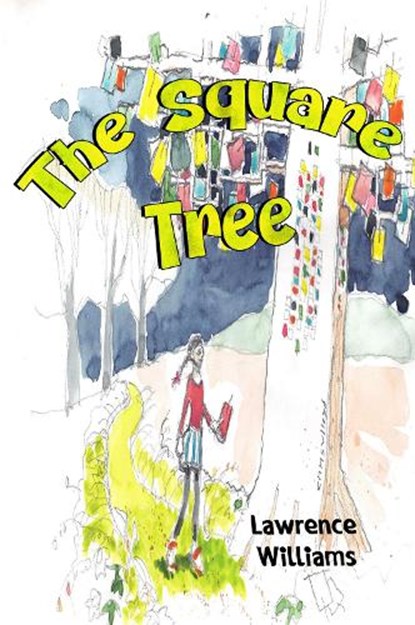 The Square Tree, Lawrence Williams - Paperback - 9781838758356