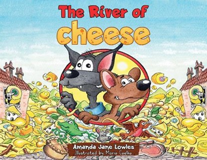The River of Cheese, LOWLES,  Amanda Jane - Paperback - 9781838759742