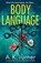Body Language, A. K. Turner - Paperback - 9781838770044