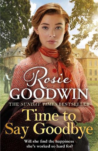 Time to Say Goodbye, Rosie Goodwin - Paperback - 9781838770235