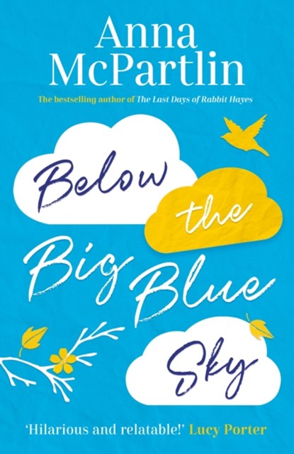 Below the Big Blue Sky, Anna McPartlin - Paperback - 9781838770808