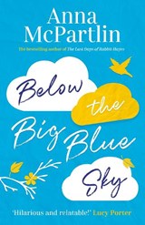 Below the Big Blue Sky - Anna McPartlin - 9781838770808