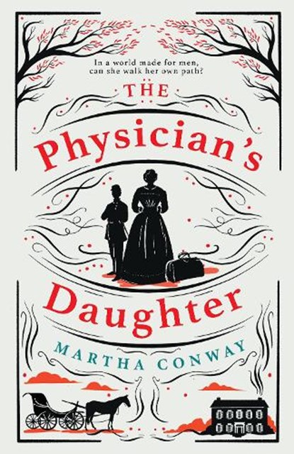The Physician's Daughter, Martha Conway - Gebonden - 9781838773076