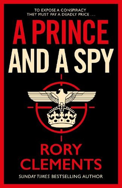 PRINCE AND A SPY, RORY CLEMENTS - Paperback - 9781838773342
