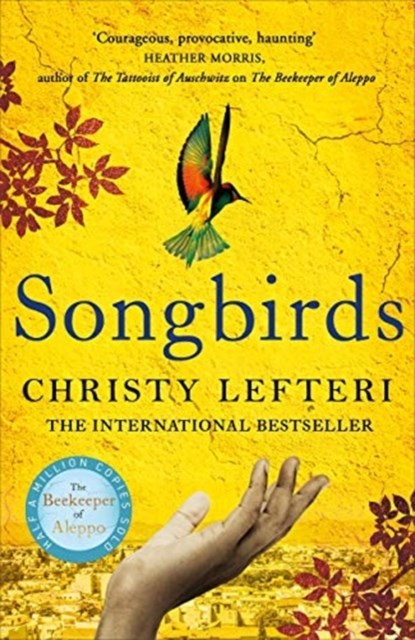 Songbirds, Christy Lefteri - Gebonden - 9781838773762