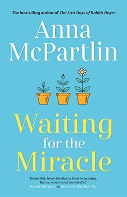 Waiting for the Miracle, Anna McPartlin - Gebonden - 9781838773885