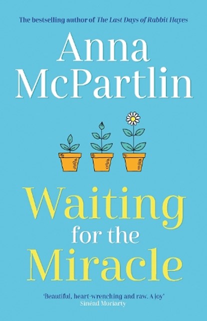 Waiting for the Miracle, Anna McPartlin - Gebonden - 9781838773885