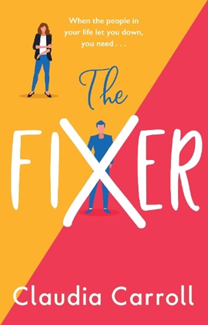 The Fixer, Claudia Carroll - Gebonden - 9781838773922