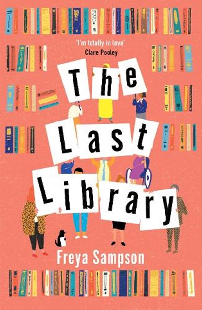 LAST CHANCE LIBRARY, FREYA SAMPSON - Paperback - 9781838774653