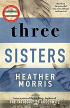 Three Sisters | Heather Morris | 