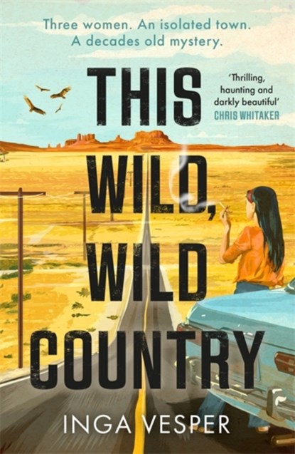 This Wild, Wild Country, Inga Vesper - Paperback - 9781838776695