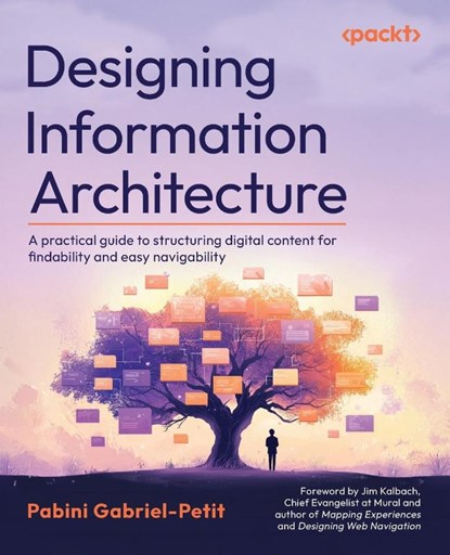 Designing Information Architecture, Pabini Gabriel-Petit - Paperback - 9781838827199