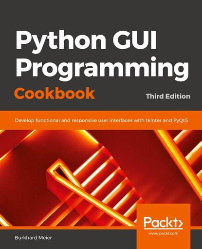 Python GUI Programming Cookbook, Burkhard Meier - Paperback - 9781838827540