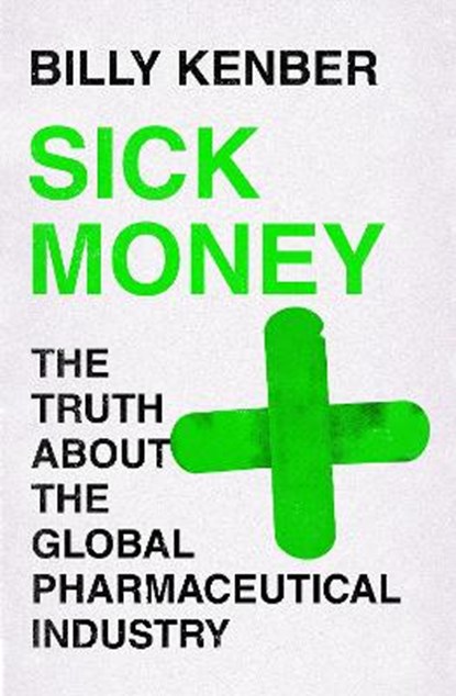 Sick Money, Billy Kenber - Gebonden - 9781838850258