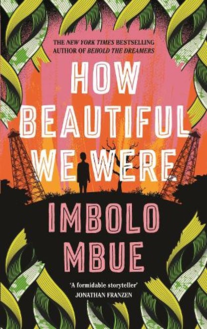 How Beautiful We Were, Imbolo Mbue - Gebonden - 9781838851347