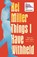 Things I Have Withheld, Kei Miller - Paperback - 9781838852825