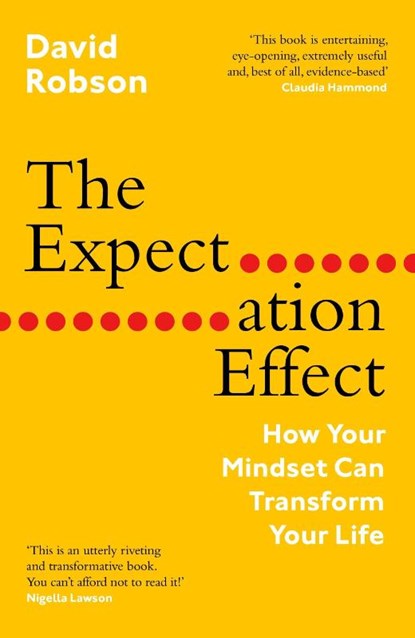 The Expectation Effect, David Robson - Paperback - 9781838853303