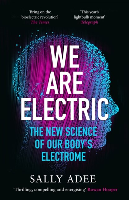We Are Electric, Sally Adee - Paperback - 9781838853365