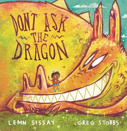Don't Ask the Dragon, Lemn Sissay - Paperback - 9781838854003