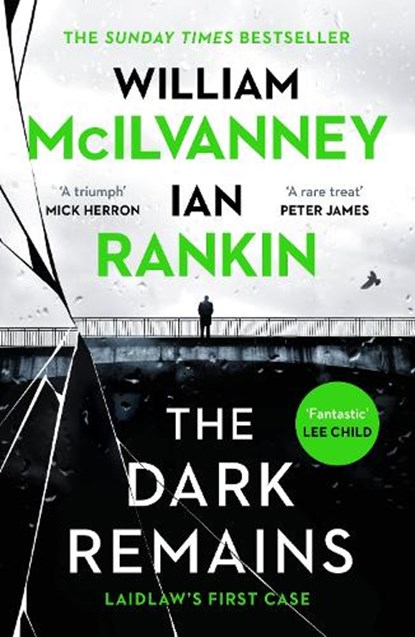 The Dark Remains, Ian Rankin ; William McIlvanney - Paperback - 9781838854140