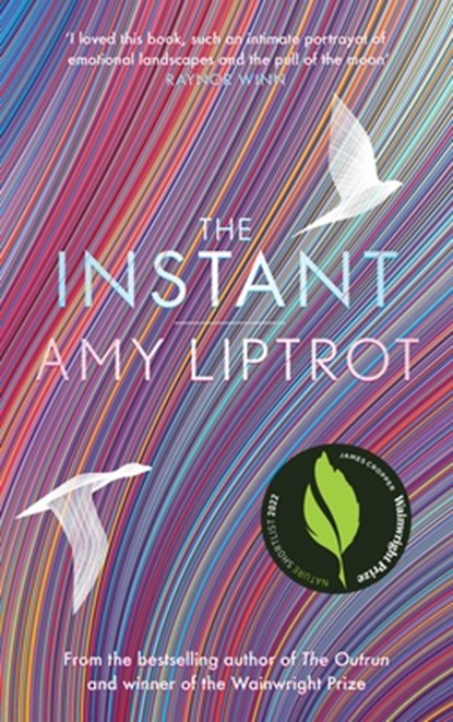The Instant, Amy Liptrot - Gebonden - 9781838854263