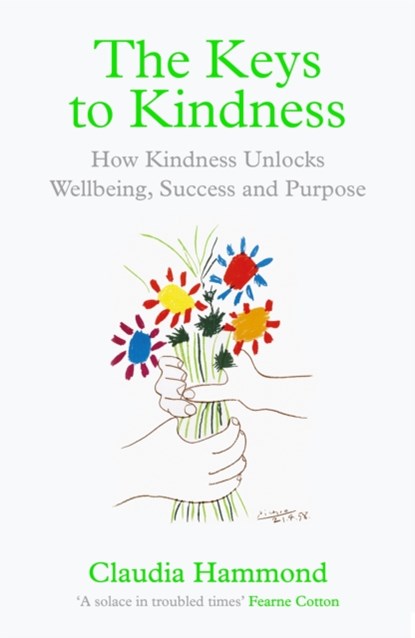 The Keys to Kindness, Claudia Hammond - Paperback - 9781838854485