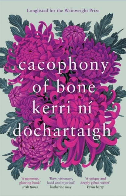Cacophony of Bone, Kerri ni Dochartaigh - Paperback - 9781838856304