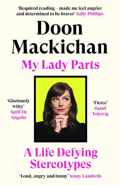 My Lady Parts, Doon Mackichan - Paperback - 9781838856397
