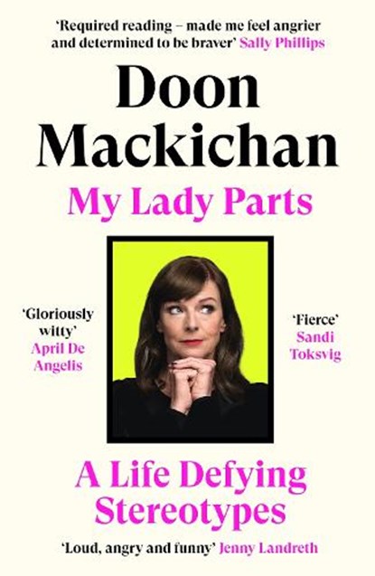 My Lady Parts, Doon Mackichan - Paperback - 9781838856397
