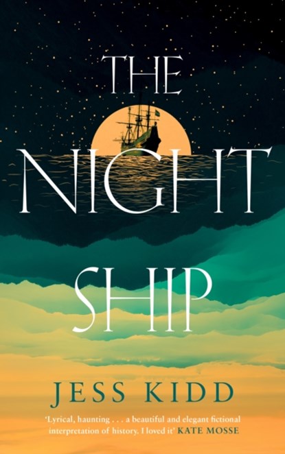 The Night Ship, Jess Kidd - Gebonden - 9781838856502