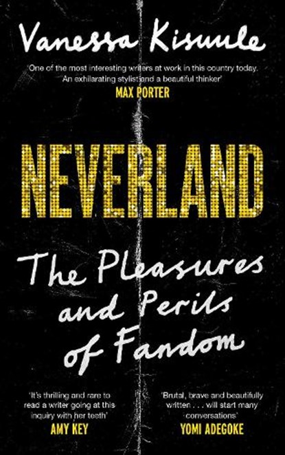 Neverland, Vanessa Kisuule - Gebonden - 9781838857073