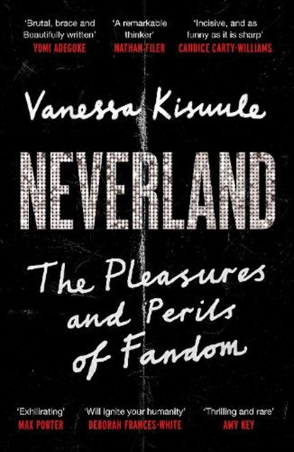 Neverland, Vanessa Kisuule - Paperback - 9781838857103