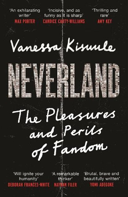 Neverland, Vanessa Kisuule - Paperback - 9781838857103