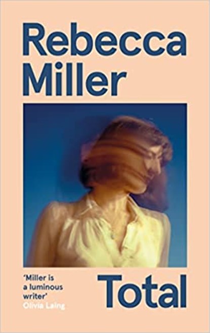 Total, MILLER,  Rebecca - Paperback - 9781838857257