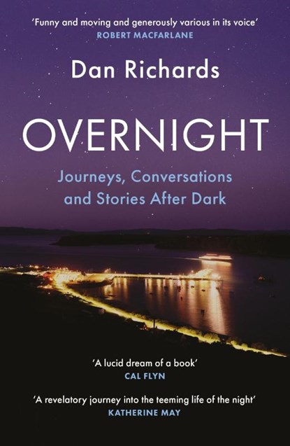Overnight, Dan Richards - Paperback - 9781838857530