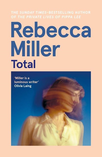 Total, Rebecca Miller - Paperback - 9781838857691