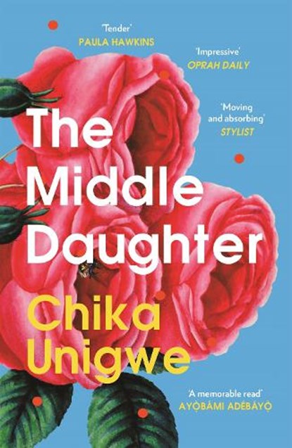 The Middle Daughter, Chika Unigwe - Paperback - 9781838857936
