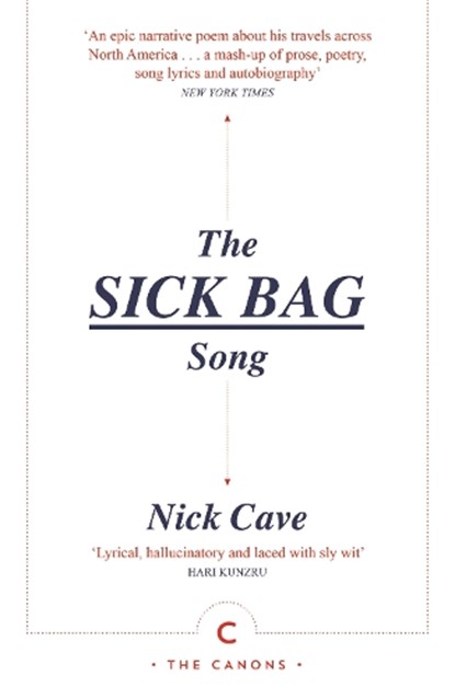 The Sick Bag Song, Nick Cave - Paperback - 9781838858384